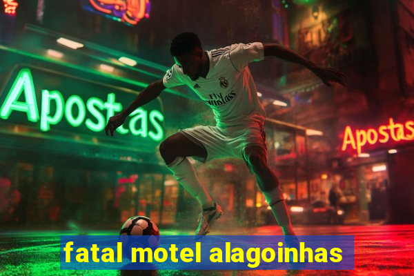 fatal motel alagoinhas